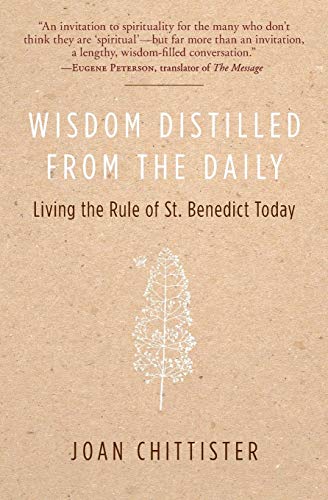 9780060613990: Wisdom Distilled from the Daily: Living the Rule of St. Benedict Today