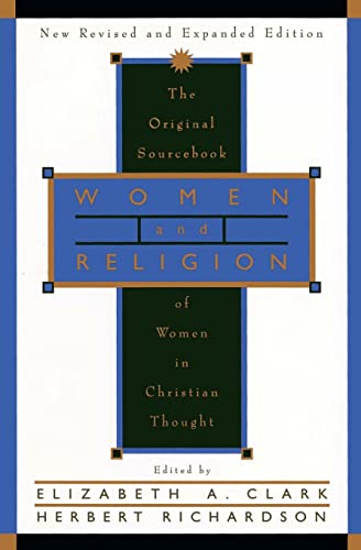 Beispielbild fr Women and Religion : The Original Sourcebook of Women in Christian Thought zum Verkauf von Better World Books