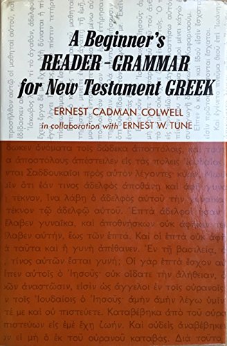 A Beginner's Reader-Grammar for New Testament Greek