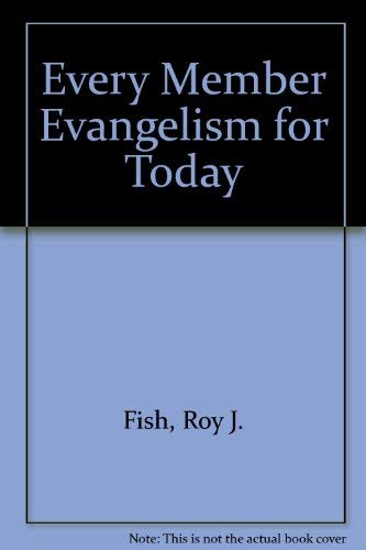 Beispielbild fr Every Member Evangelism for Today zum Verkauf von Ergodebooks