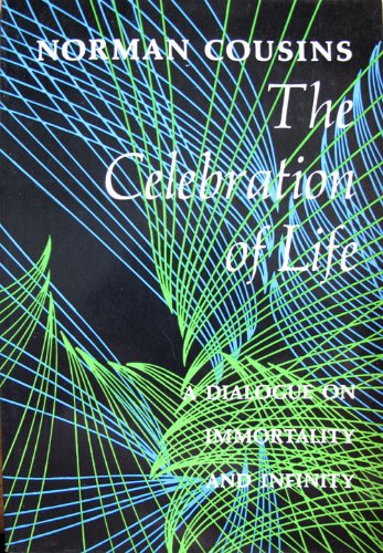 Stock image for The Celebration of Life for sale by Lou Manrique - Antiquarian Bookseller