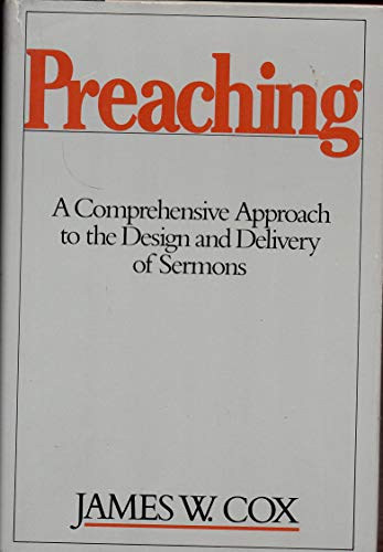 Beispielbild fr Preaching: A Comprehensive Approach to the Design and Delivery of Sermons zum Verkauf von Wonder Book
