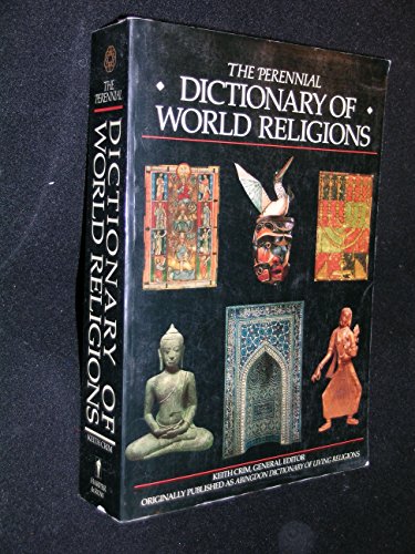 Stock image for The Perennial Dictionary of World Religions for sale by HPB-Ruby
