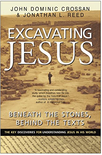 9780060616342: Excavating Jesus: Beneath the Stones, Behind the Texts
