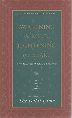 Stock image for Awakening the Mind, Lightening the Heart: Core Teachings of Tibetan Buddhism; His Holiness, the Dalai Lama of Tibet for sale by Take Five Books