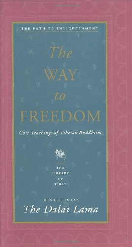 Stock image for The Way to Freedom: Core Teachings of Tibetan Buddhism for sale by SecondSale