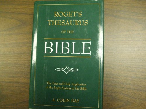 Imagen de archivo de Roget's Thesaurus of the Bible a la venta por Half Price Books Inc.