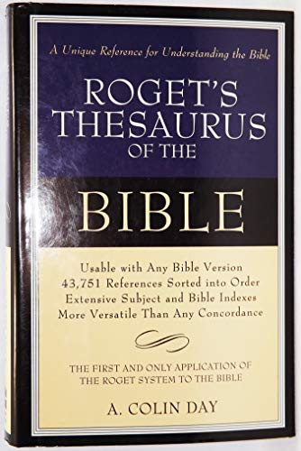 Beispielbild fr Rogets Thesaurus of the Bible zum Verkauf von Goodwill Books