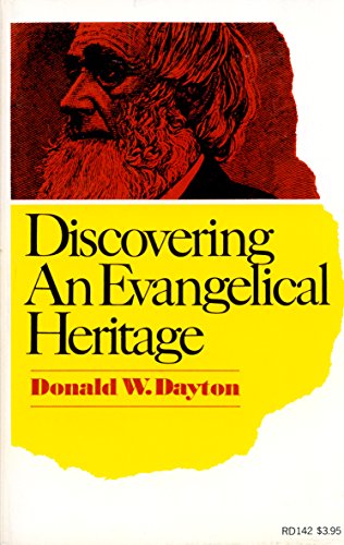 Beispielbild fr Discovering an Evangelical Heritage zum Verkauf von Better World Books