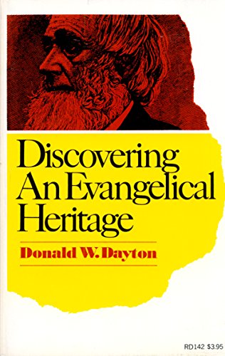 9780060617806: Discovering an evangelical heritage