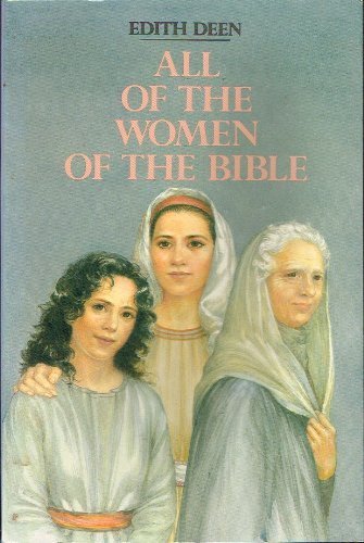 9780060618100: All the Women of the Bible