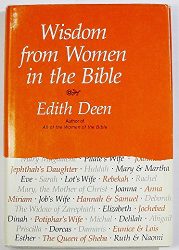 Beispielbild fr Wisdom from Women in the Bible zum Verkauf von Wonder Book