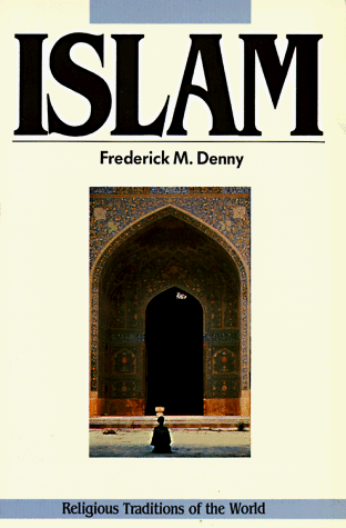 9780060618759: Islam and the Muslim Community: Religious Traditions of the World