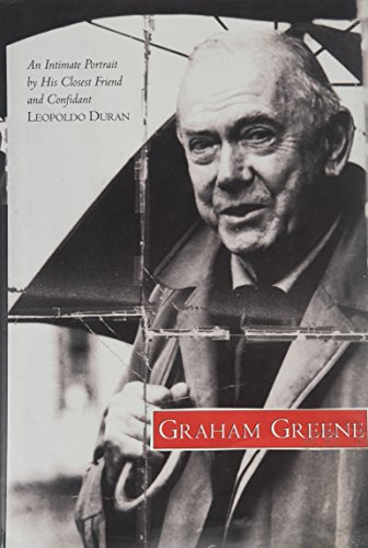 Beispielbild fr Graham Greene: An Intimate Portrait by His Closest Friend and Confidant zum Verkauf von Wonder Book