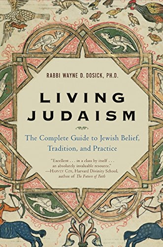 9780060621797: Living Judaism: The Complete Guide to Jewish Belief, Tradition, and Practice