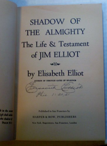 Beispielbild fr The Shadow of the Almighty: The Life & Times of Jim Elliot zum Verkauf von HPB-Emerald