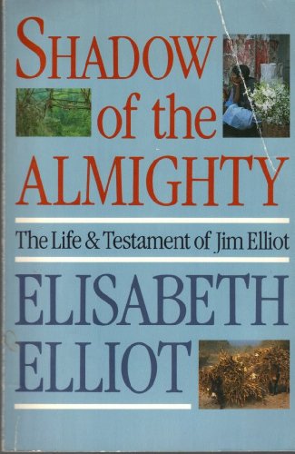 Beispielbild fr Shadow of the Almighty (Lives of Faith): The Life and Testament of Jim Elliot zum Verkauf von WorldofBooks