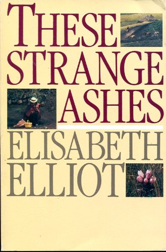 9780060622299: These Strange Ashes