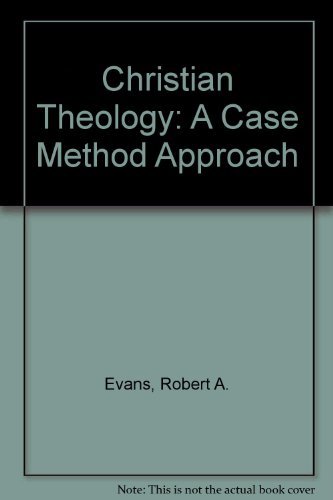 Beispielbild fr Christian Theology: A Case Method Approach zum Verkauf von Wonder Book