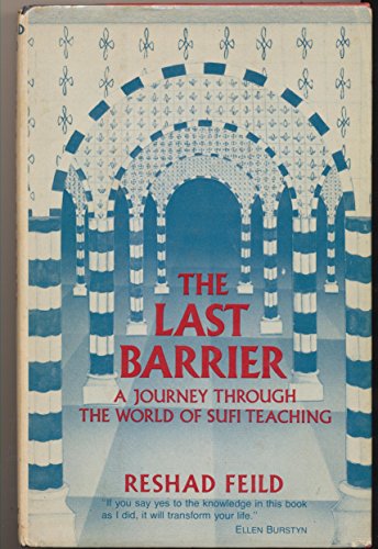 9780060625856: The Last Barrier / Reshad Feild ; Illustrated by Salik Chalom