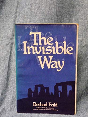 Beispielbild fr The Invisible Way : A Sufi Love Story zum Verkauf von Books From California