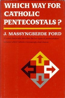 9780060626723: Which way for Catholic pentecostals?