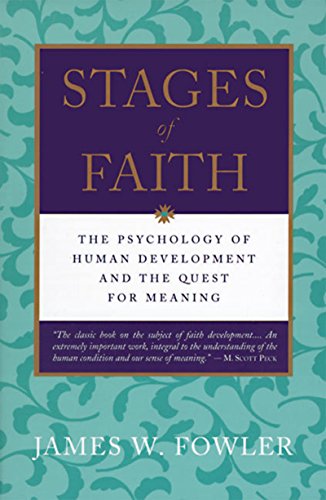 Stock image for Stages of Faith: The Psychology of Human Development and the Quest for Meaning for sale by M & M Books