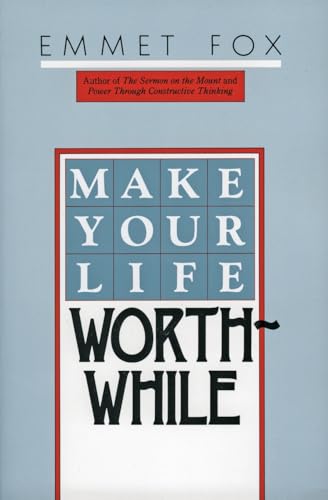Stock image for Make Your Life Worthwhile for sale by SecondSale