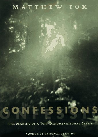 Imagen de archivo de Confessions: The Making of a Postdenominational Priest. a la venta por Black Cat Hill Books