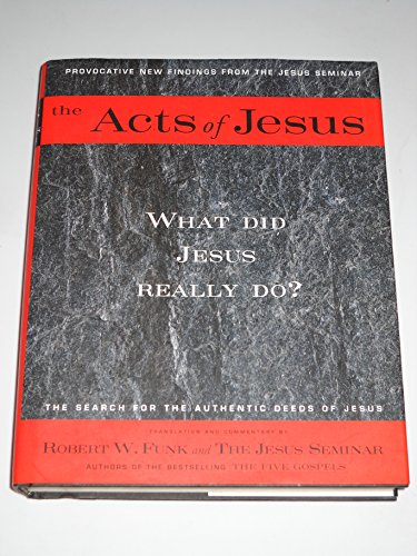 Beispielbild fr The Acts of Jesus: What Did Jesus Really Do? zum Verkauf von Wonder Book