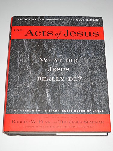 Stock image for The Acts of Jesus : What Did Jesus Really Do? for sale by Better World Books
