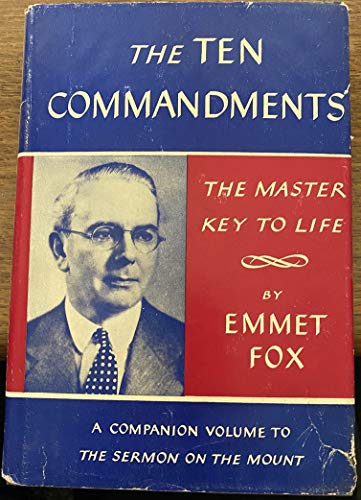9780060629908: The Ten Commandments, the Master Key to Life