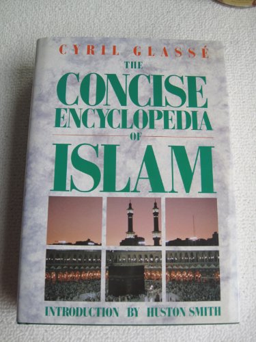 Beispielbild fr The Concise Encyclopedia of Islam zum Verkauf von Windows Booksellers