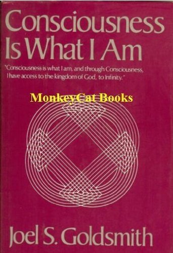 9780060631734: Consciousness Is What I Am