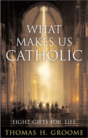 9780060633981: What Makes Us Catholic