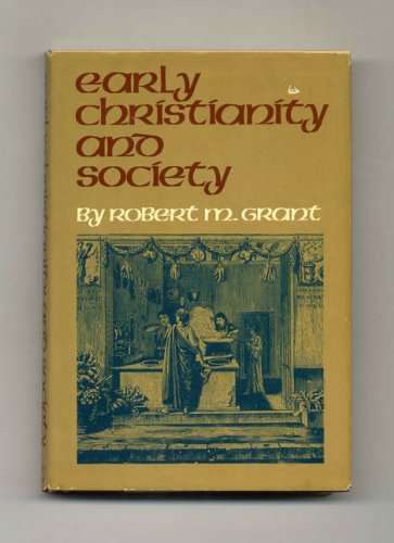 9780060634117: Early Christianity and society: Seven studies