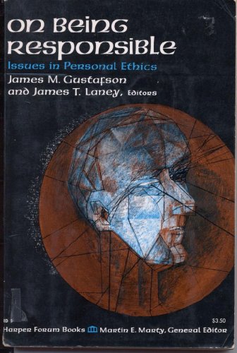 Imagen de archivo de On Being Responsible: Issues in Personal Ethics a la venta por Wonder Book