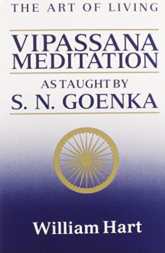 9780060637248: The Art of Living: Vipassana Meditation as Taught by S.N. Goenka