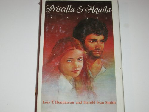 9780060638689: Priscilla and Aquila: A Novel