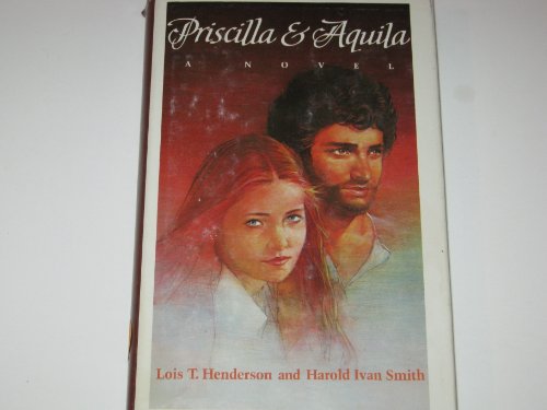 Stock image for Priscilla and Aquila: A Novel for sale by Your Online Bookstore