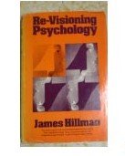 Beispielbild fr Re-Visioning Psychology zum Verkauf von Better World Books