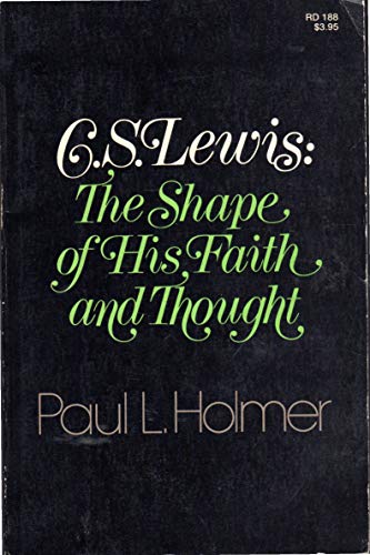 Imagen de archivo de C. S. Lewis: The shape of his faith and thought a la venta por HPB Inc.