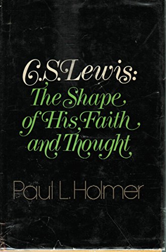 9780060640057: C. S. Lewis: The shape of his faith and thought