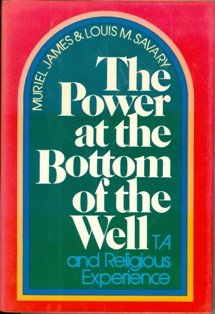 Beispielbild fr The Power at the Bottom of the Well: Transactional Analysis and Religious Experience zum Verkauf von ThriftBooks-Atlanta