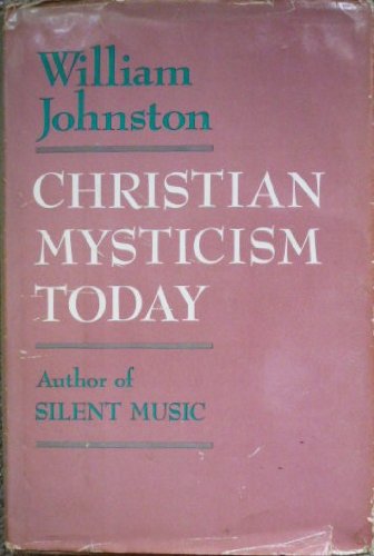 Beispielbild fr Christian Mysticism Today zum Verkauf von Better World Books