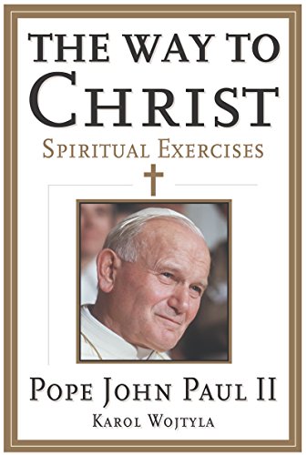 Imagen de archivo de The Way to Christ: Spiritual Exercises a la venta por Your Online Bookstore