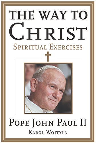 Stock image for The Way to Christ: Spiritual Exercises for sale by SecondSale