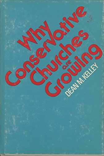 9780060643003: Why Conservative Churches Are Growing: A Study in Sociology of Religion