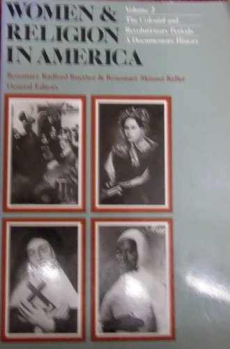 Imagen de archivo de Women and Religion in America: The Colonial and Revolutionary Periods, Vol. 2 a la venta por SatelliteBooks