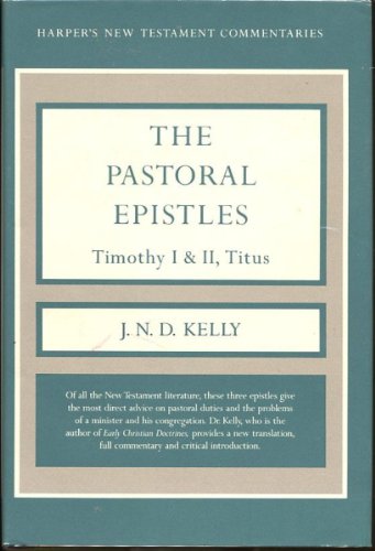 9780060643294: A Commentary on the Pastoral Epistles: Timothy I & Ii, Titus (Harper's New Testament Commentaries)